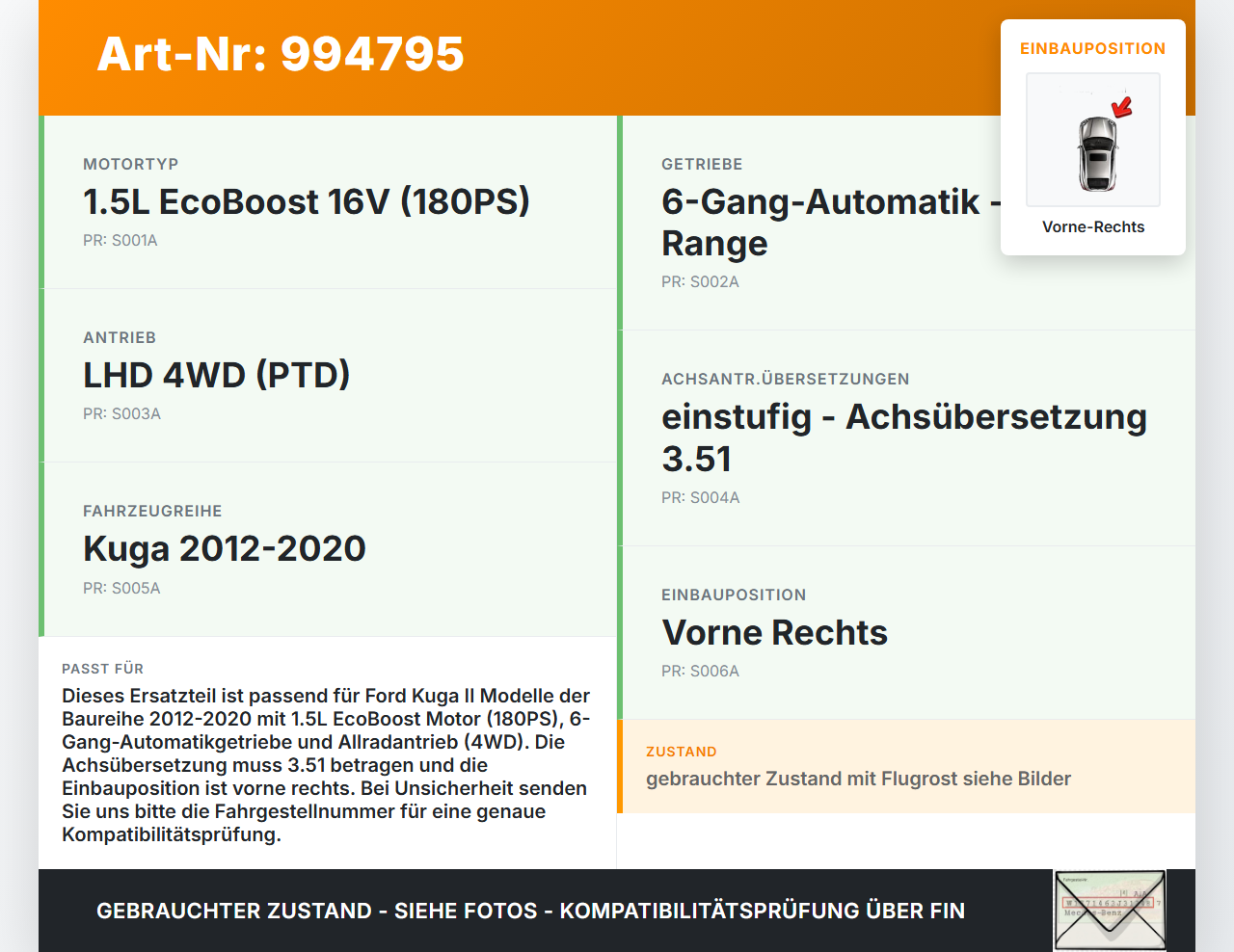 Ford Kuga II 16-19 1,5 134KW Autom 4WD Antriebswelle Gelenkwelle Vorne Rechts Ford Kuga II 16-19 29.09.2017... Vorschau 3