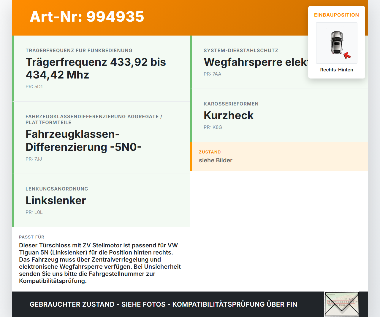 VW Tiguan 5N 11-18 Türschloss m. ZV Stellmotor Rechts Hinten VW Tiguan 5N 11-18 29.07.2015 5N0839016J gebraucht Vorschau 3