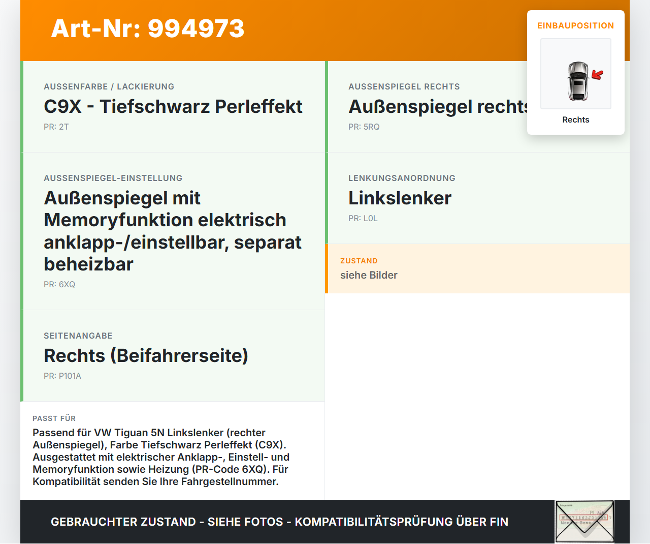 VW Tiguan 5N 11-18 Spiegel Aussenspiegel Rechts LC9X VW Tiguan 5N 11-18 29.07.2015 5N1857502BF gebraucht Vorschau 3