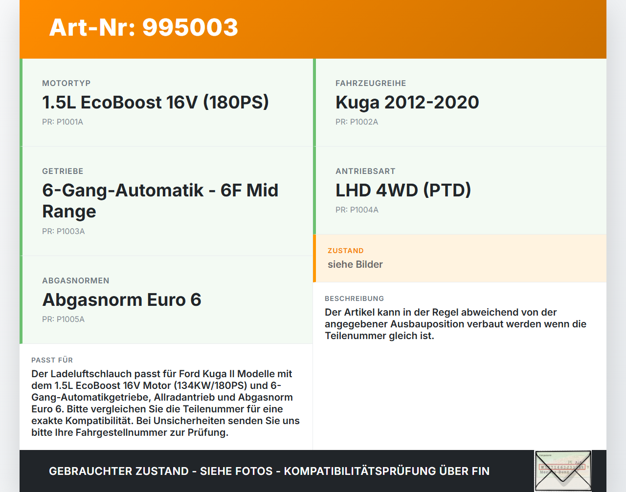 Ford Kuga II 16-19 1,5 134KW Ladeluftschlauch Ansaugrohr Luftschlauch Ford Kuga II 16-19 29.09.2017 F1F1-9C623-BA... Vorschau 3