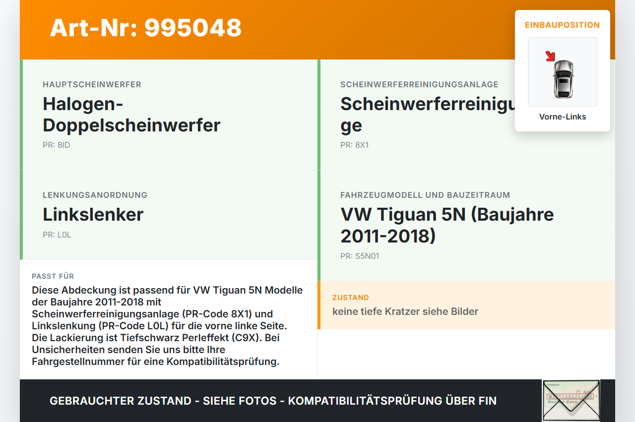 VW Tiguan 5N 11-18 Abdeckung Scheinwerferreinigungsanlage Vorne Links VW Tiguan 5N 11-18 29.07.2015 5N0955109A gebraucht Vorschau 3