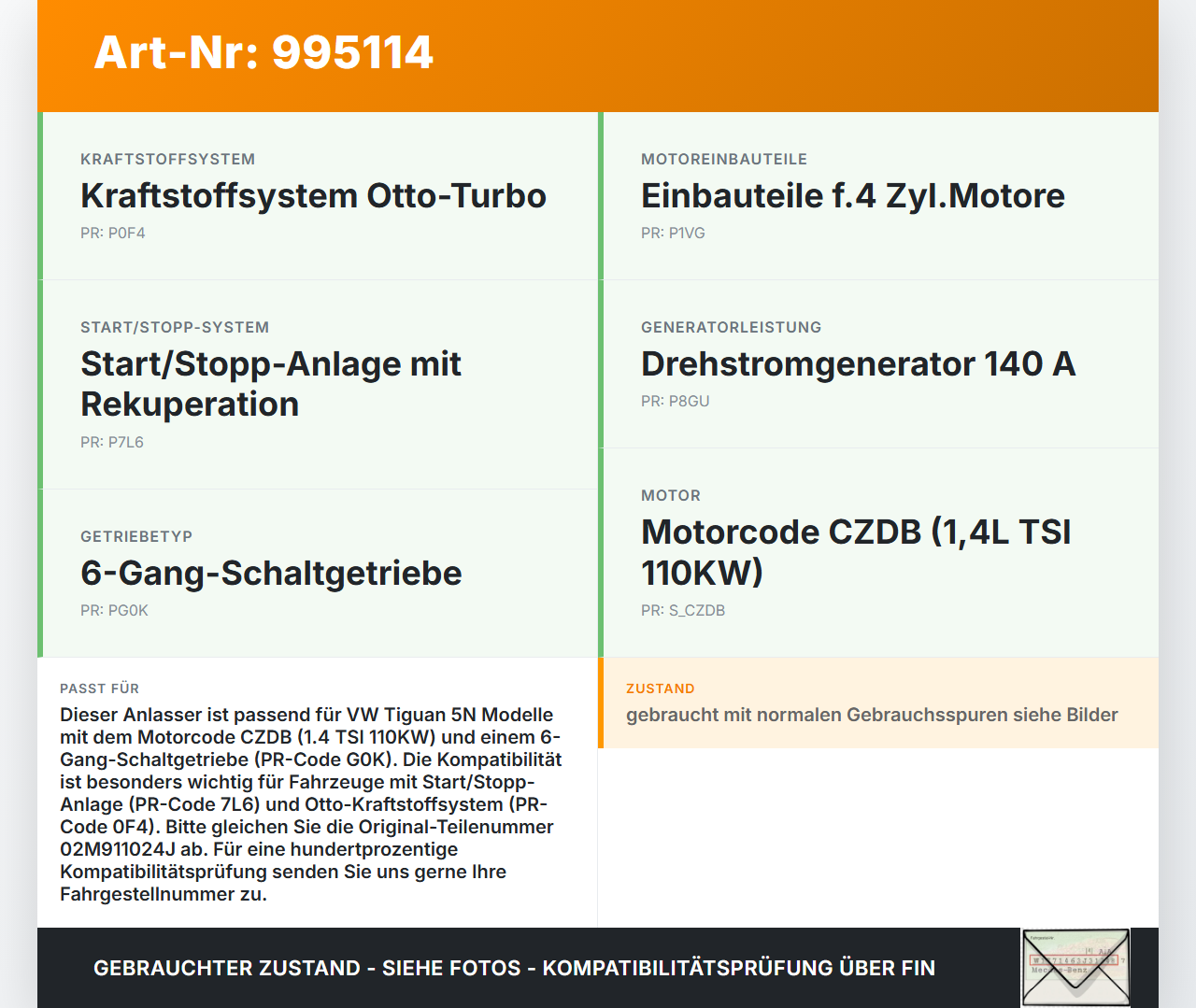 VW Tiguan 5N 11-18 TSI 1,4 110KW Anlasser Starter VW Tiguan 5N 11-18 29.07.2015 02M911024J 428000-8853 gebraucht Vorschau 3