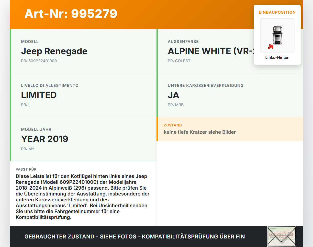 Jeep Renegade 18-24 Leiste für Kotflügel Links Hinten 296 Jeep Renegade 18-24 23.01.2019 735578399 10149039 gebraucht Vorschau 3