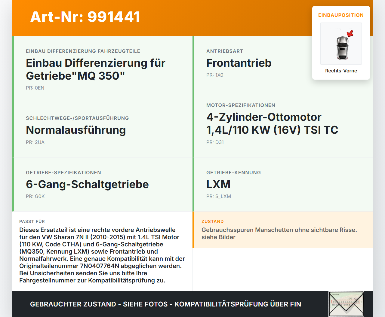 VW Sharan 7N II 10-15 TSI 1,4 110KW Antriebswelle Gelenkwelle Rechts Vorne VW Sharan 7N II 10-15 20.04.2014... Vorschau 3