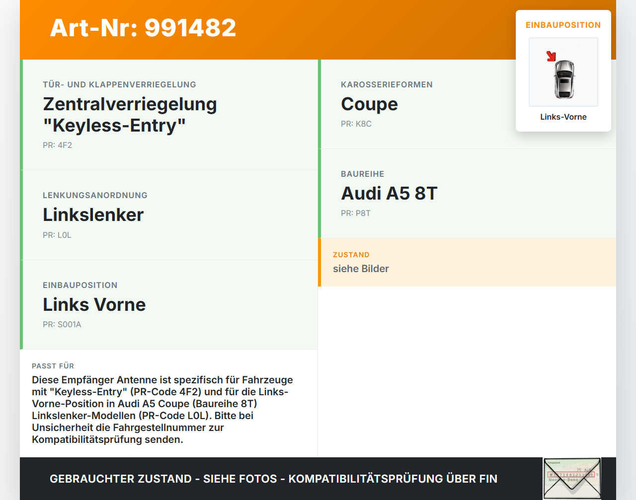 Audi A5 8T QU 07-12 Empfänger Antenne für Kessy Keyless Entry Pos.1 Links Vorne Audi A5 8T QU 07-12 22.10.2007... Vorschau 3