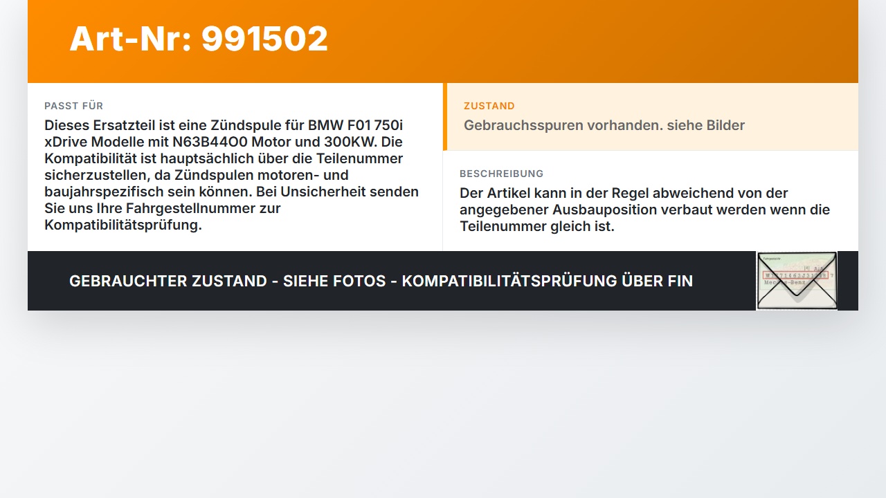 BMW F01 750iX 08-12 4,4i 300KW Zündspule Zyl.5 BMW F01 750iX 08-12 09.06.2011 3506753 12135A06753 U5055 gebraucht Vorschau 3
