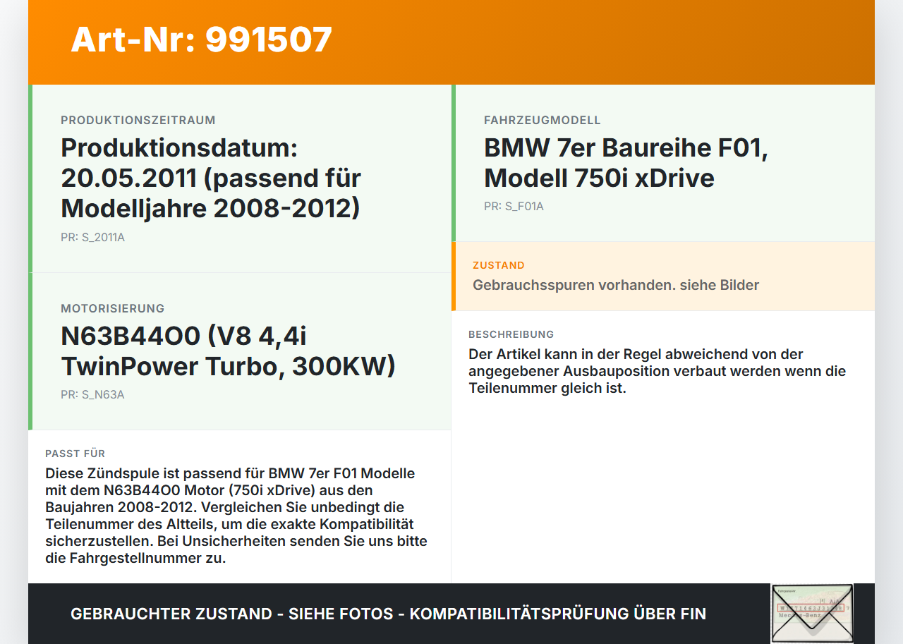 BMW F01 750iX 08-12 4,4i 300KW Zündspule Zyl.3 BMW F01 750iX 08-12 09.06.2011 3506753 12135A06753 U5055 gebraucht Vorschau 3