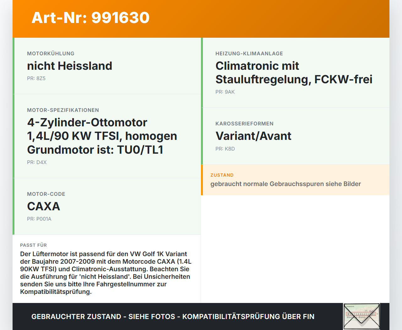 VW Golf 1K Variant 07-09 1,4 90KW Lüfter Ventilator f. Kühler VW Golf 1K Variant 07-09 01.12.2008 1K0959455EA gebraucht Vorschau 3