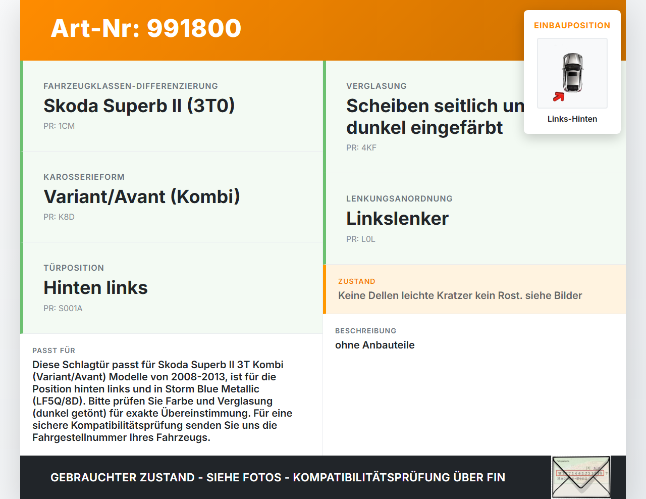 Skoda Superb II 3T 08-13 Kombi Tür Links Hinten LF5Q Skoda Superb II 3T 08-13 18.02.2011 3T9833055 gebraucht Vorschau 3