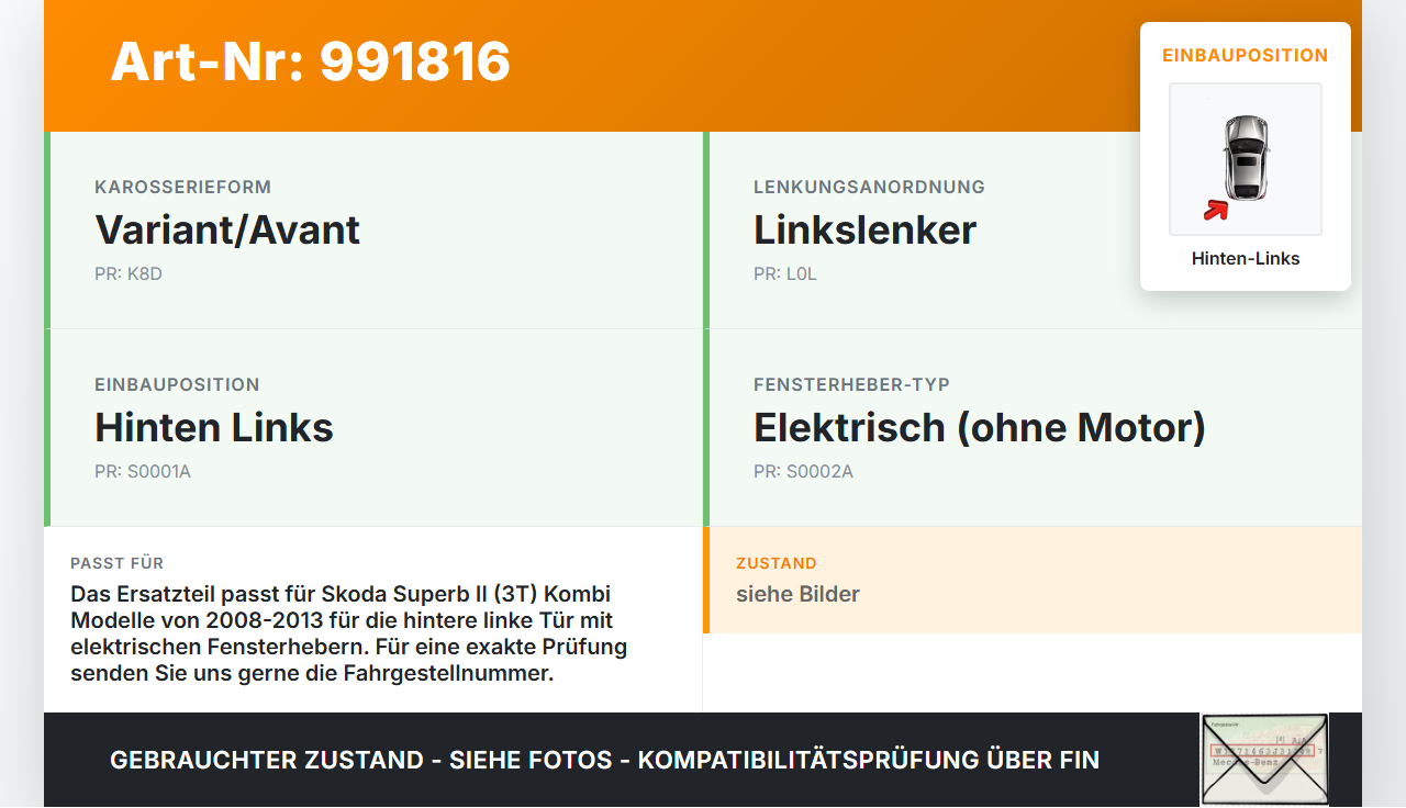 Skoda Superb II 3T 08-13 Kombi Fensterheber o. FH-Motor Hinten Links Skoda Superb II 3T 08-13 18.02.2011 3T0839461... Vorschau 3