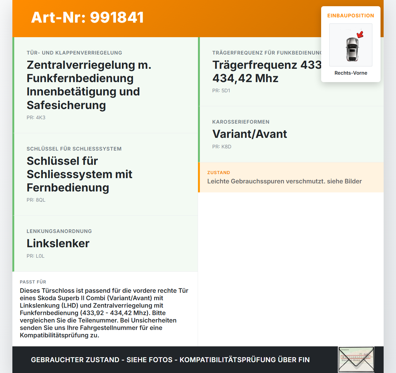 Skoda Superb II 3T 08-13 Kombi Türschloss Stellmotor m. ZV Rechts Vorne Skoda Superb II 3T 08-13 18.02.2011... Vorschau 3
