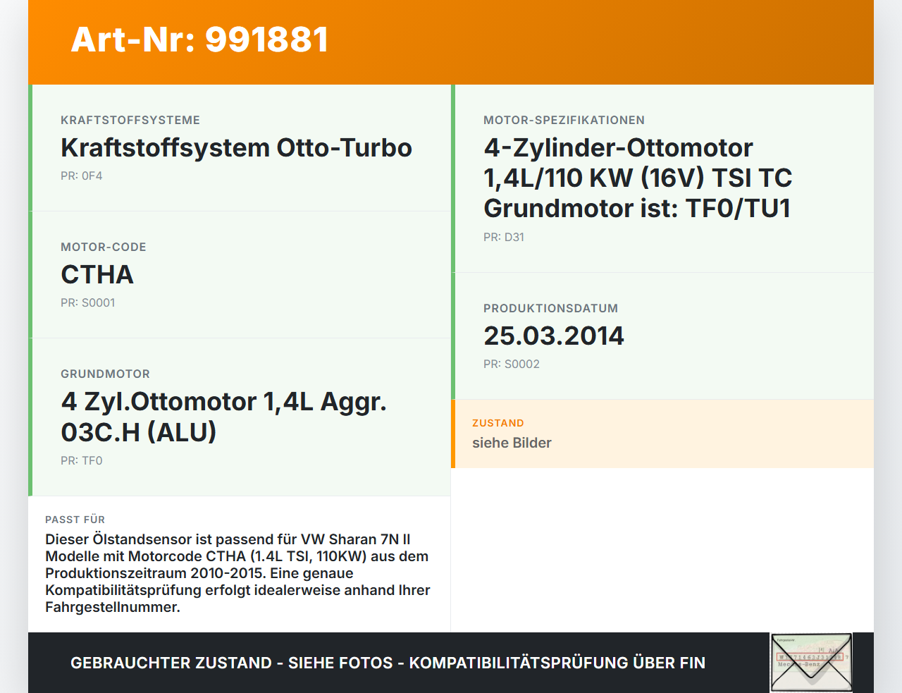 VW Sharan 7N II 10-15 TSI 1,4 110KW Sensor Ölstandsensor VW Sharan 7N II 10-15 20.04.2014 6PP008079-05 06E907660... Vorschau 3