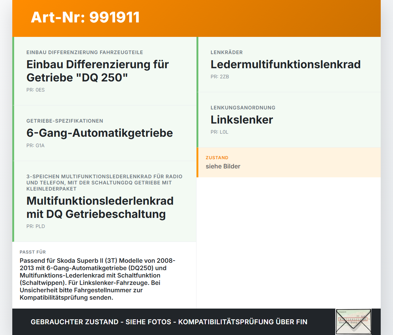 Skoda Superb II 3T 08-13 Schaltwippe Schalter Minus für Lenkrad Skoda Superb II 3T 08-13 18.02.2011 3T0951527... Vorschau 3