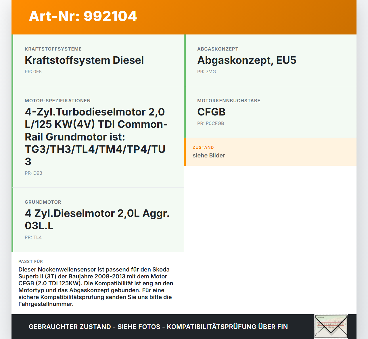 Skoda Superb II 3T 08-13 2.0 125KW CFGB Nockenwellensensor Impulsgeber Sensor Skoda Superb II 3T 08-13 18.02.2011... Vorschau 3