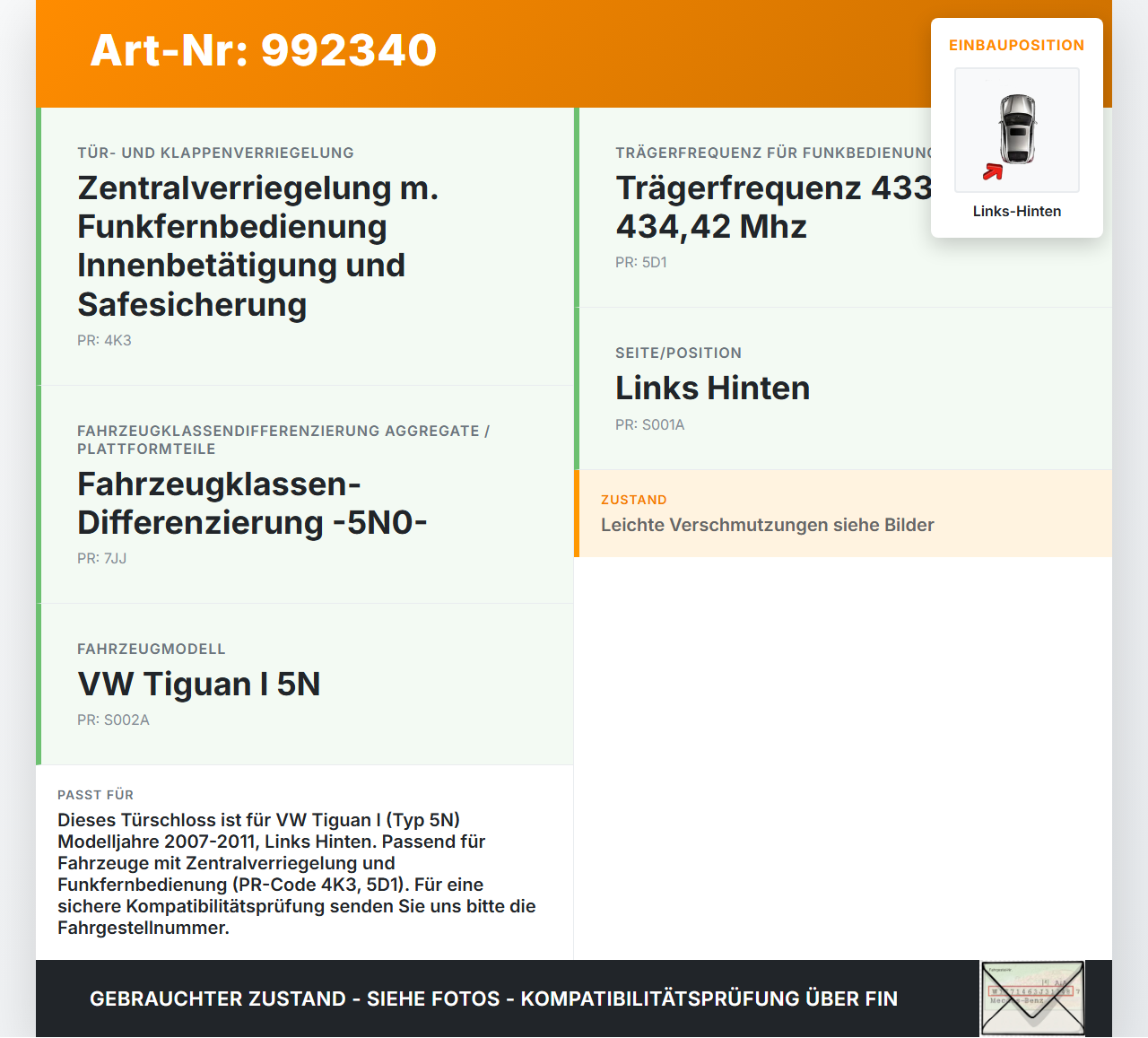 VW Tiguan I 5N 07-11 Türschloss m. ZV Stellmotor Links Hinten VW Tiguan I 5N 07-11 17.06.2010 5N0839015D gebraucht Vorschau 3