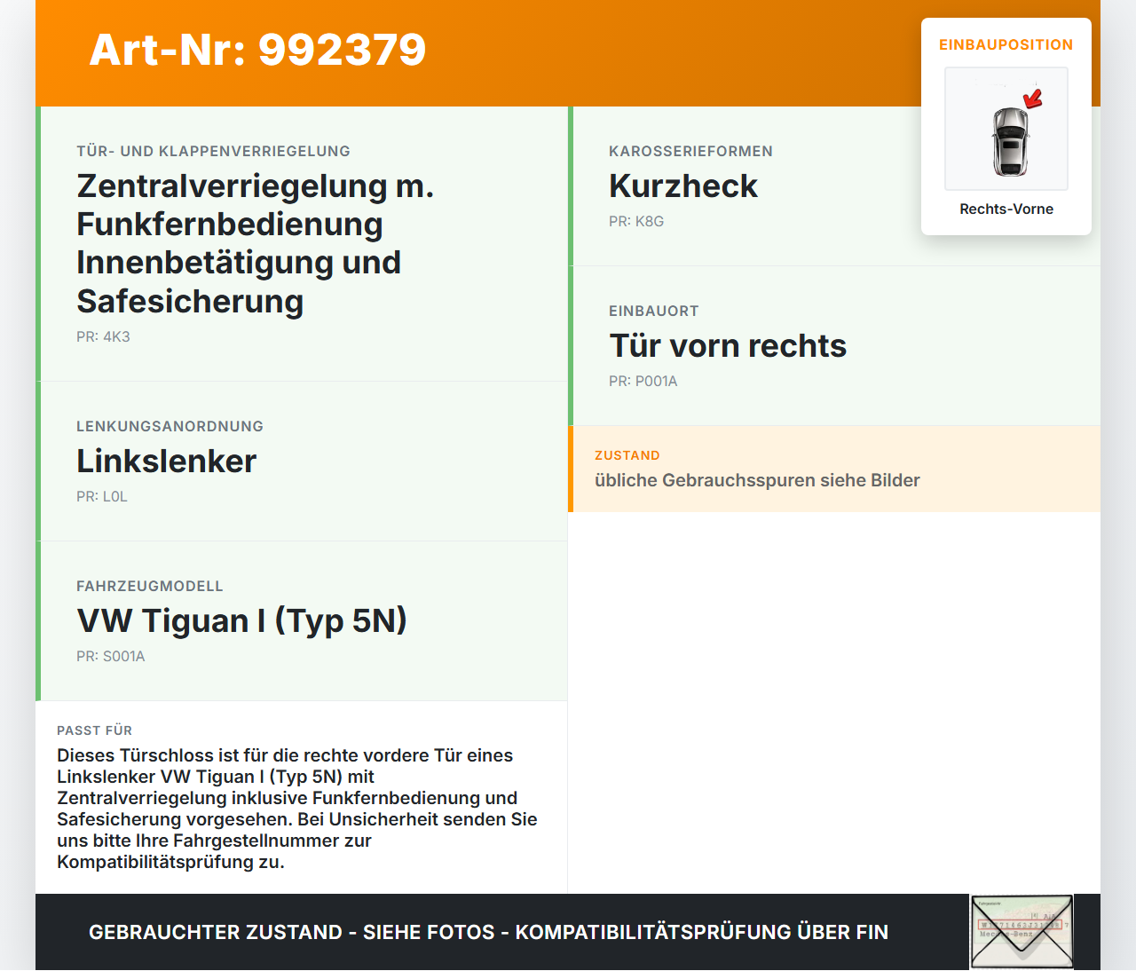 VW Tiguan I 5N 07-11 Türschloss m. ZV Stellmotor Rechts Vorne VW Tiguan I 5N 07-11 17.06.2010 3C1837016A gebraucht Vorschau 3