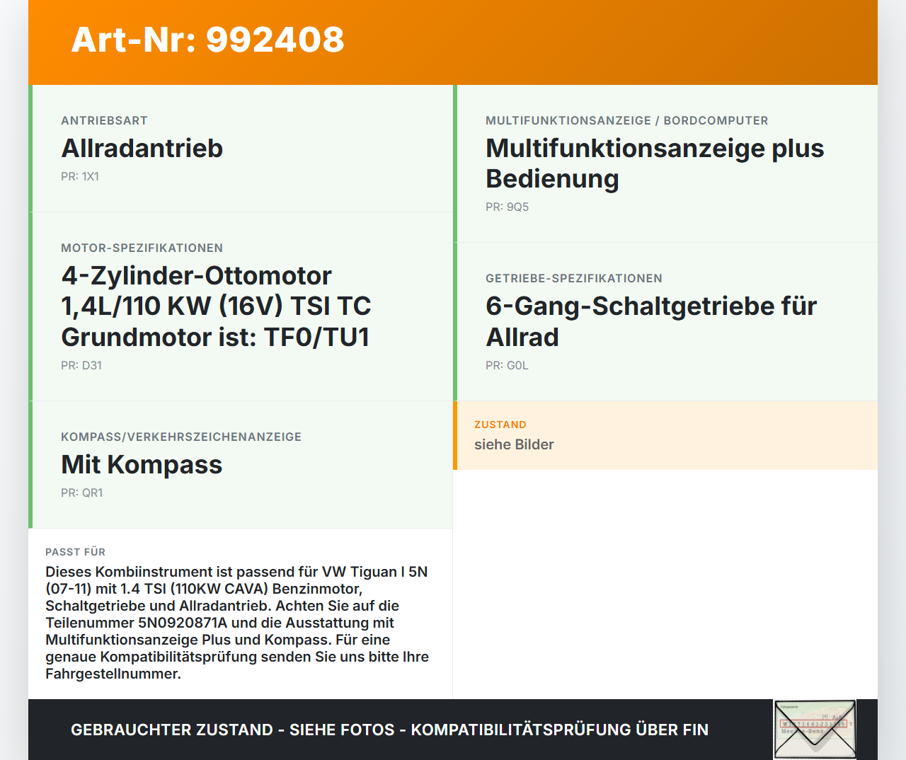 VW Tiguan I 5N 07-11 TSI 1,4 110KW --Kombiinstrument Tacho VW Tiguan I 5N 07-11 17.06.2010 f5N0920871A 5N0920871A... Vorschau 3