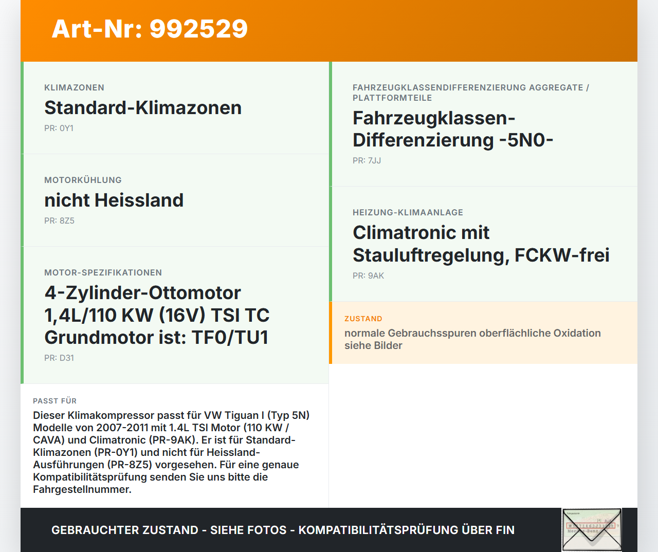 VW Tiguan I 5N 07-11 TSI 1,4 110KW Klimakompressor Klima Kompressor VW Tiguan I 5N 07-11 17.06.2010 1K0820859T... Vorschau 3