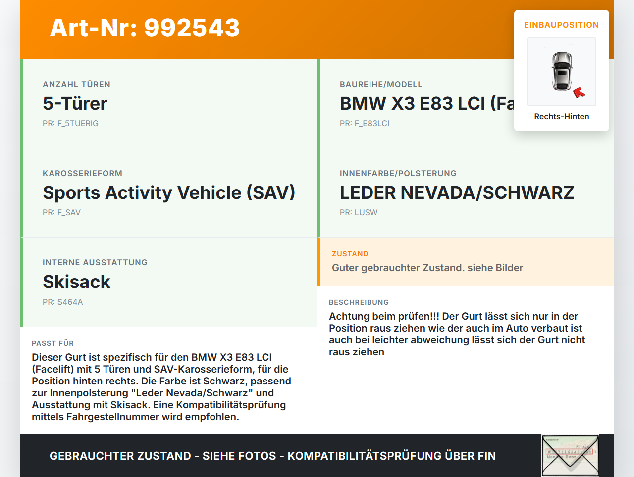 BMW X3 E83 06-10 Gurt Sicherheitsgurt Rechts Hinten BMW X3 E83 06-10 04.07.2007 3448361 72113448361 S3344836101X... Vorschau 3
