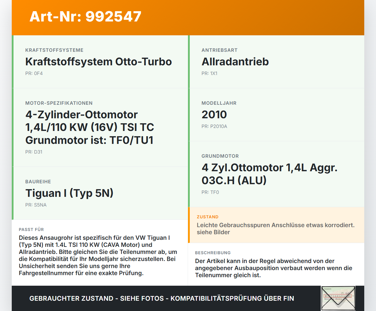 VW Tiguan I 5N 07-11 TSI 1,4 110KW Ansaugrohr Ladeluftschlauch Luftschlauch Pos.1 VW Tiguan I 5N 07-11 17.06.2010... Vorschau 3
