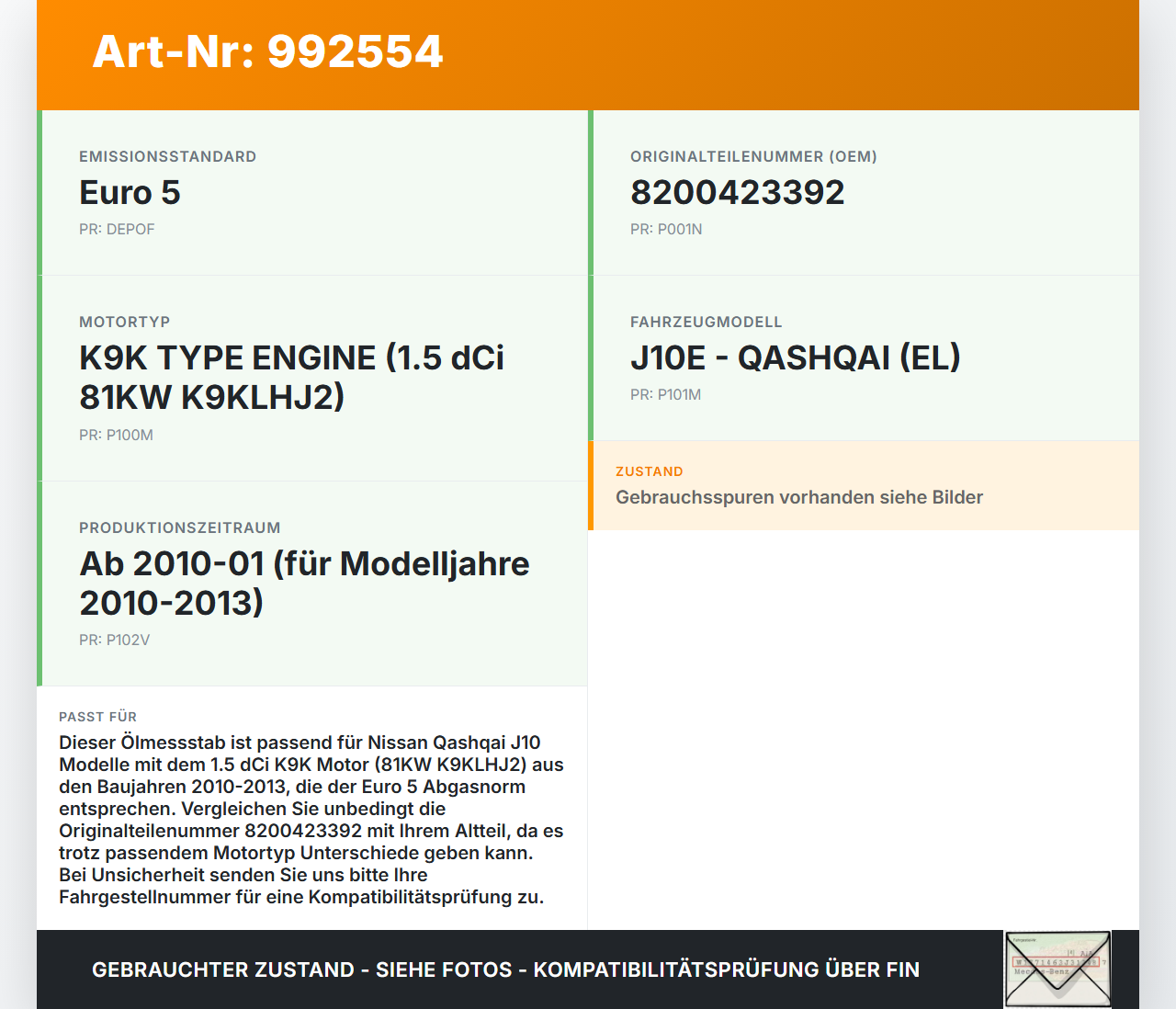 Nissan Qashqai J10 10-13 dCi 1.5 81KW K9KLHJ2 Ölmessstab Öl Stab Nissan Qashqai J10 10-13 01.01.2010 8200423392... Vorschau 3