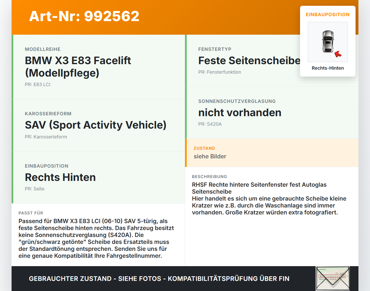 BMW X3 E83 06-10 RH Fest Seitenscheibe Scheibe Rechts Hinten grün/schwarz getönt BMW X3 E83 06-10 04.07.2007... Vorschau 3