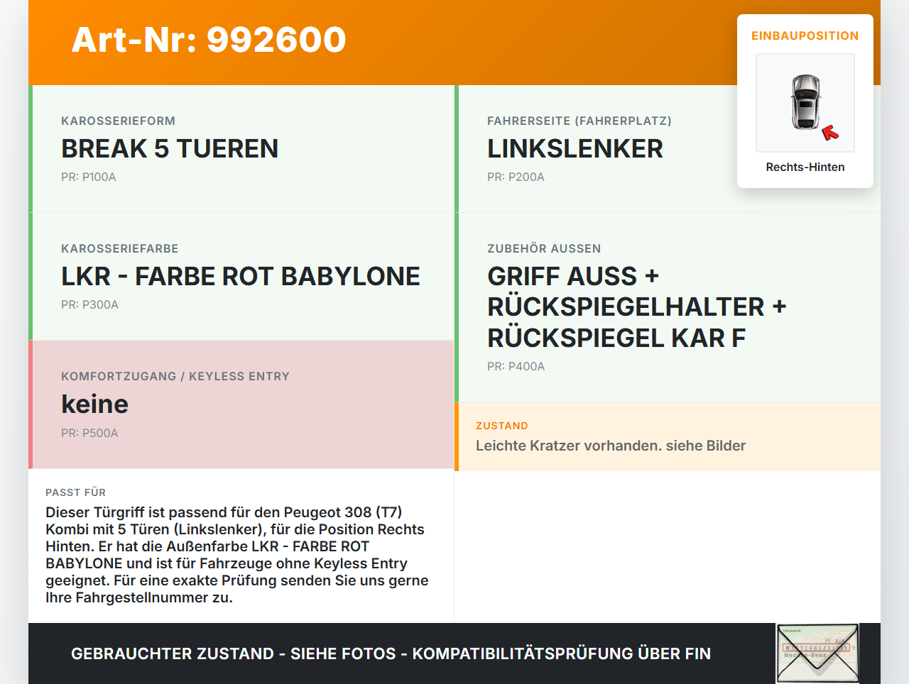 Peugeot 308 08-11 Kombi Türgriff Griff aussen Rechts Hinten LKR Peugeot 308 08-11 12.06.2009 gebraucht Vorschau 3