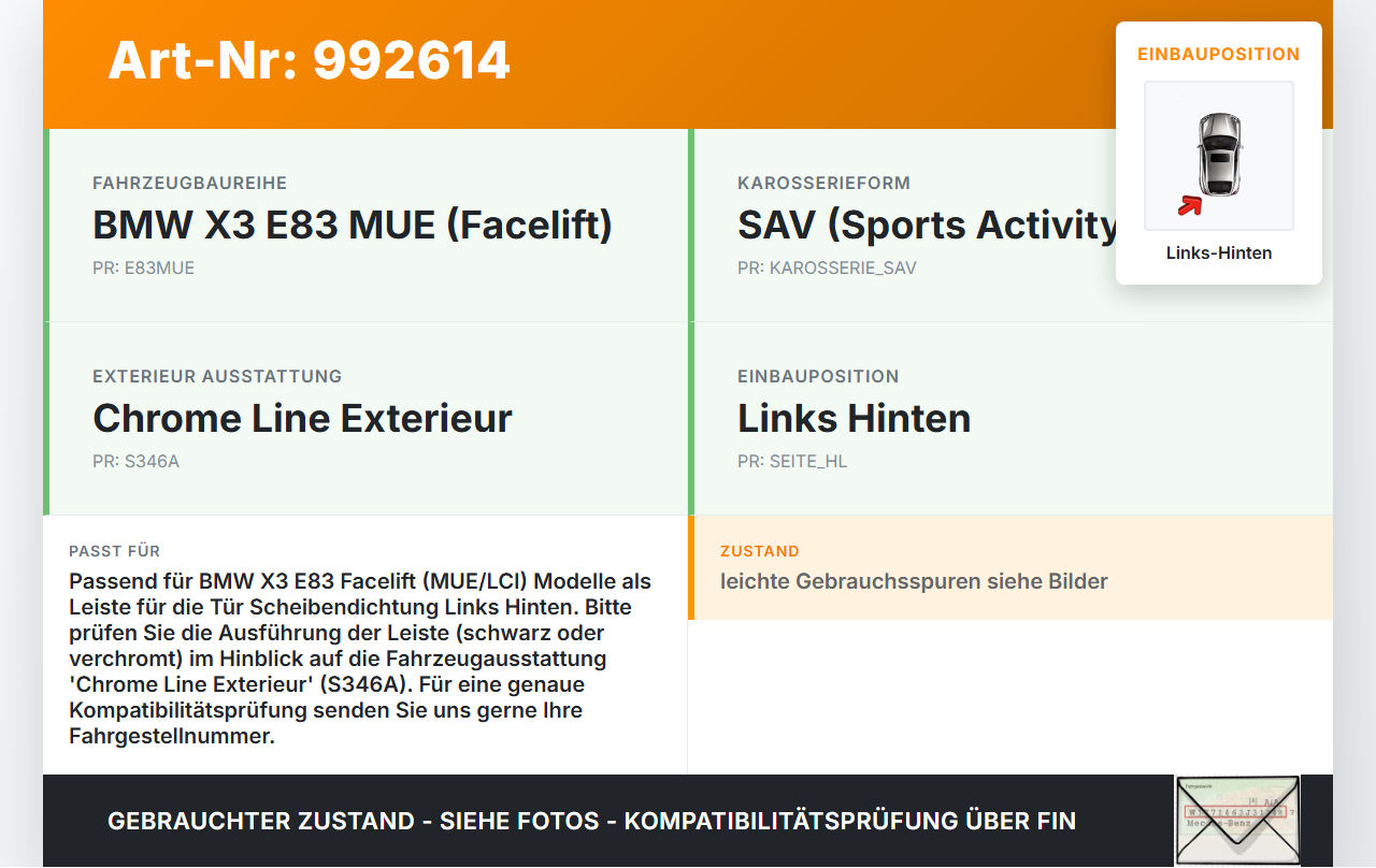 BMW X3 E83 06-10 Leiste für Tür Scheibendichtung Links Hinten BMW X3 E83 06-10 04.07.2007 3400811 51703400811 gebraucht Vorschau 3
