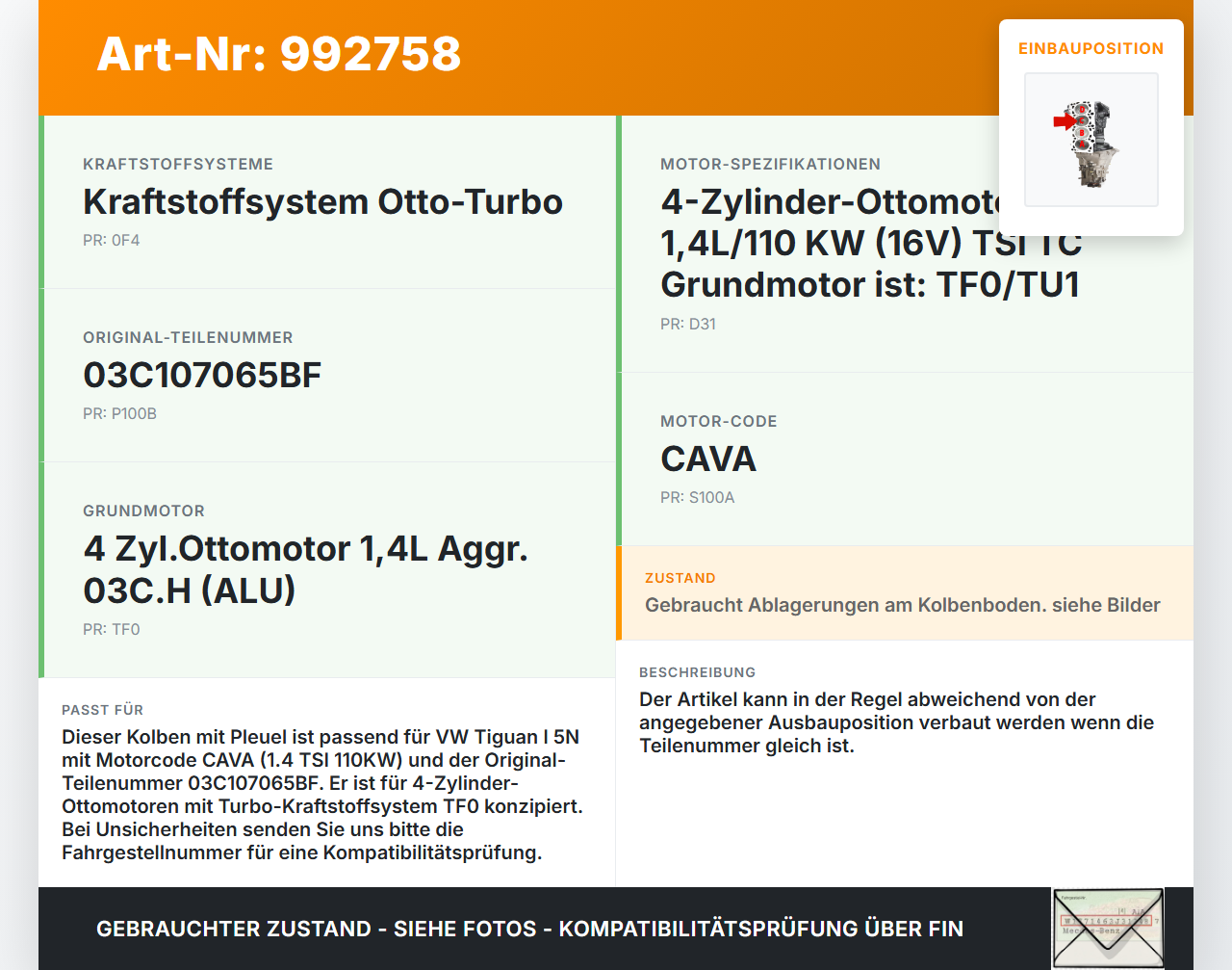 VW Tiguan I 5N 07-11 TSI 1,4 110KW CAVA Kolben mit Pleuel Pos C VW Tiguan I 5N 07-11 17.06.2010 03C107065BF gebraucht Vorschau 3