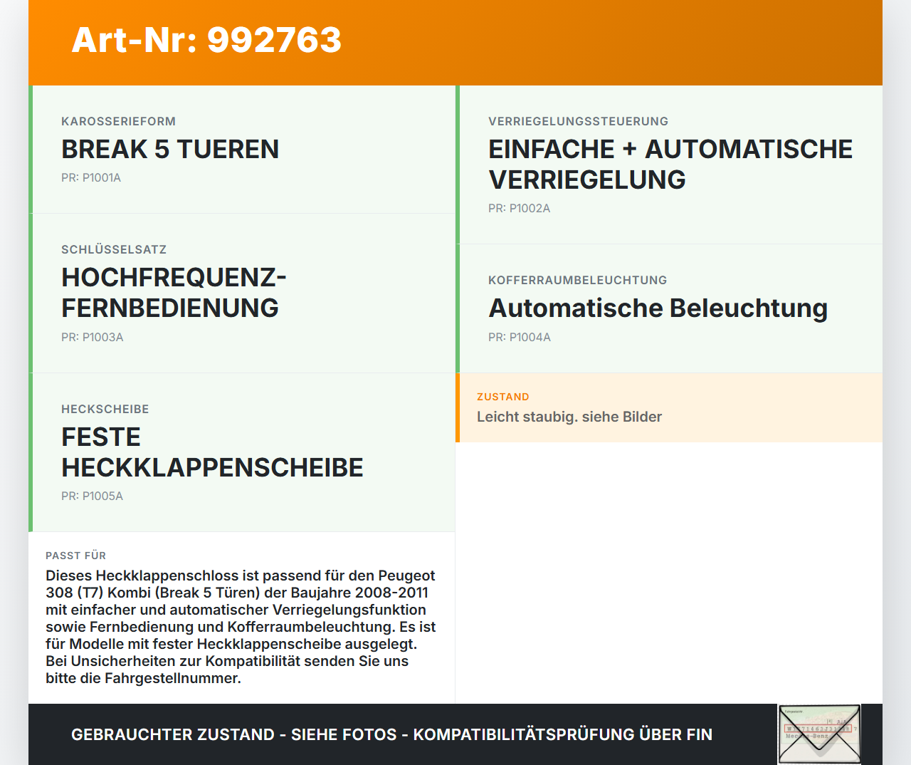 Peugeot 308 08-11 Kombi Schloss f. Heckklappe Heckklappenschloss Verriegelung Peugeot 308 08-11 12.06.2009 871992... Vorschau 3