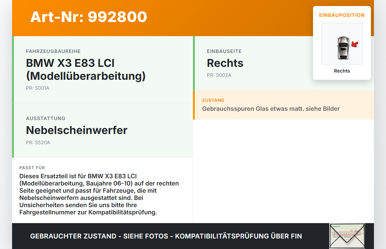 BMW X3 E83 06-10 Nebelscheinwerfer Rechts orig. BMW X3 E83 06-10 04.07.2007 63176924656 6924656 63.17-6924656-05... Vorschau 3