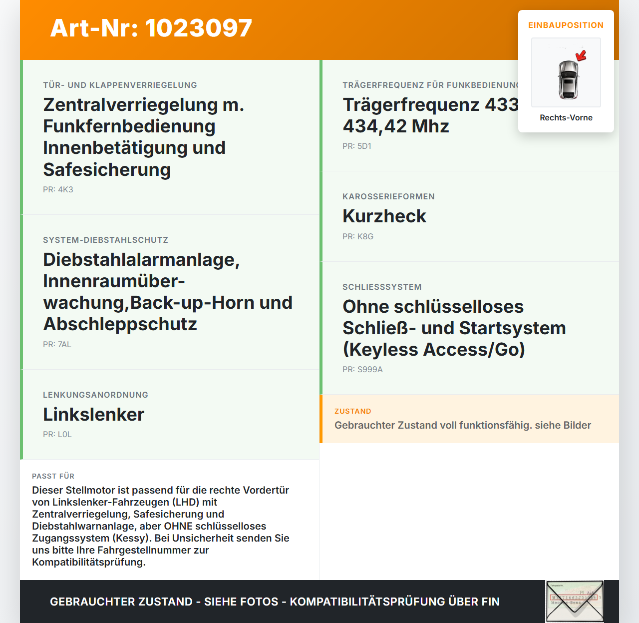 VW Tiguan 5N 07-11 Türschloss Stellmotor m. ZV Rechts Vorne VW Tiguan 5N 07-11 25.09.2009 5N1837016C gebraucht Vorschau 3