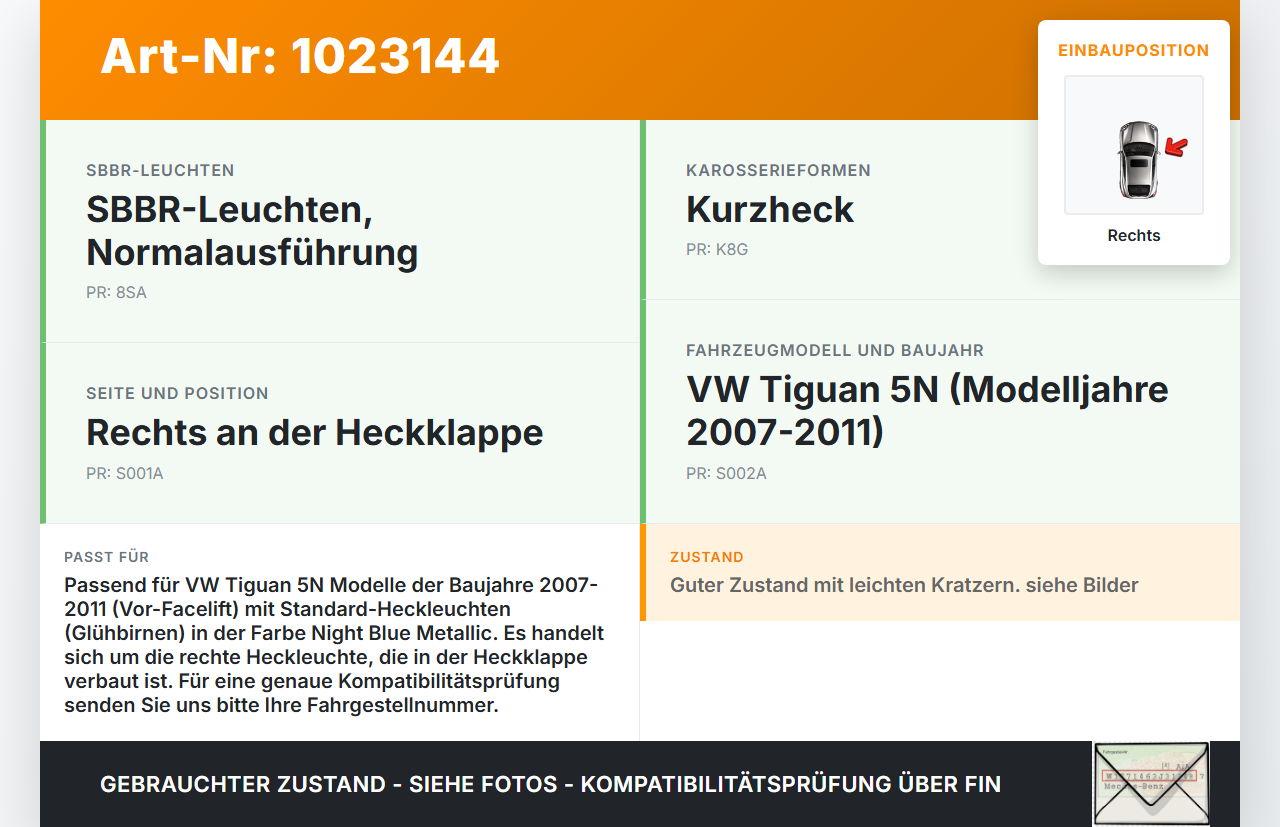 VW Tiguan 5N 07-11 Rückleuchte Heckleuchte Klappe Rechts VW Tiguan 5N 07-11 25.09.2009 5N0945094B gebraucht Vorschau 3