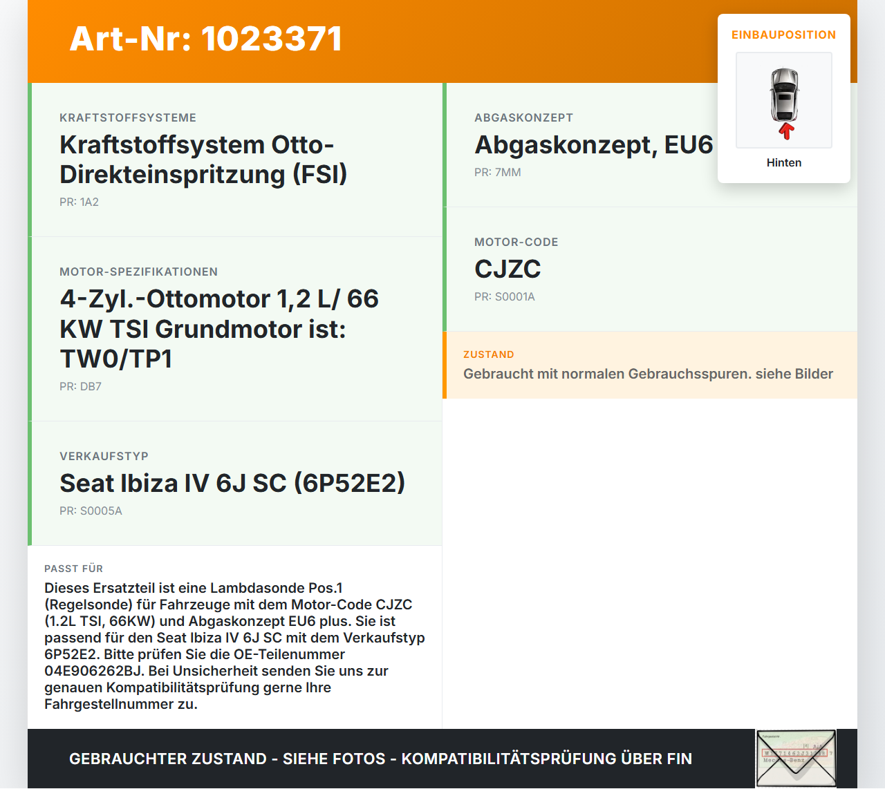 Seat Ibiza IV 6J SC 12-15 TSI 1,2 66KW Lambdasonde Pos.1 Hinten Seat Ibiza IV 6J SC 12-15 22.06.2015 04E906262BJ... Vorschau 3