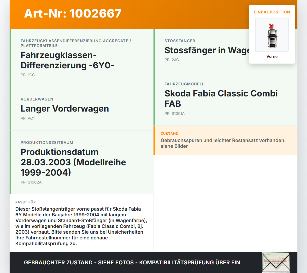 Skoda Fabia 6Y 99-04 Stoßstangenträger Stoßfängerträger Querträger Vorne Skoda Fabia 6Y 99-04 16.05.2003 6Y0807109C... Vorschau 3