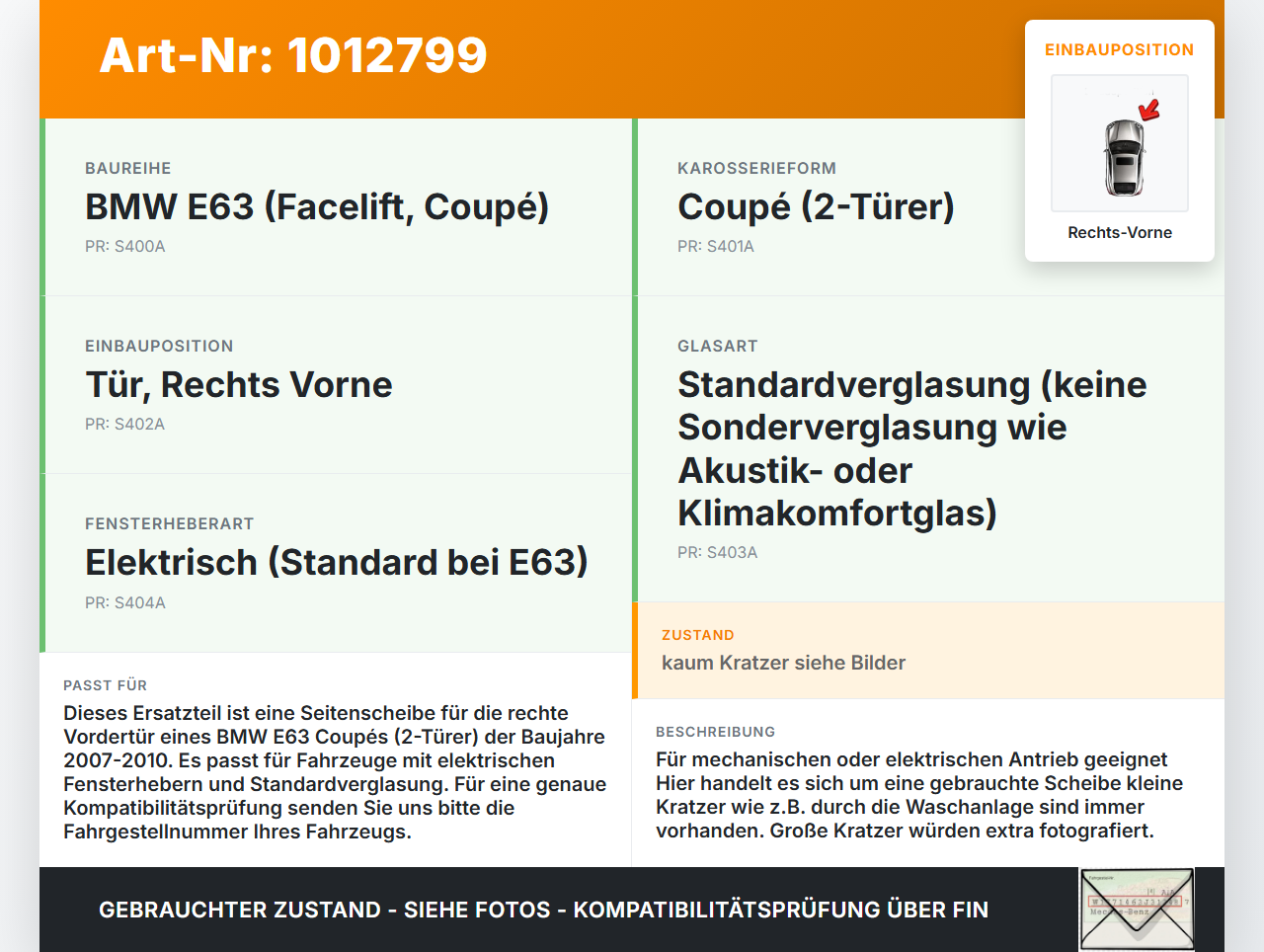 BMW E63 6er 650i 07-10 Coupe RVK Seitenscheibe Tür Türscheibe Rechts Vorne BMW E63 6er 650i 07-10 08.02.2008... Vorschau 3