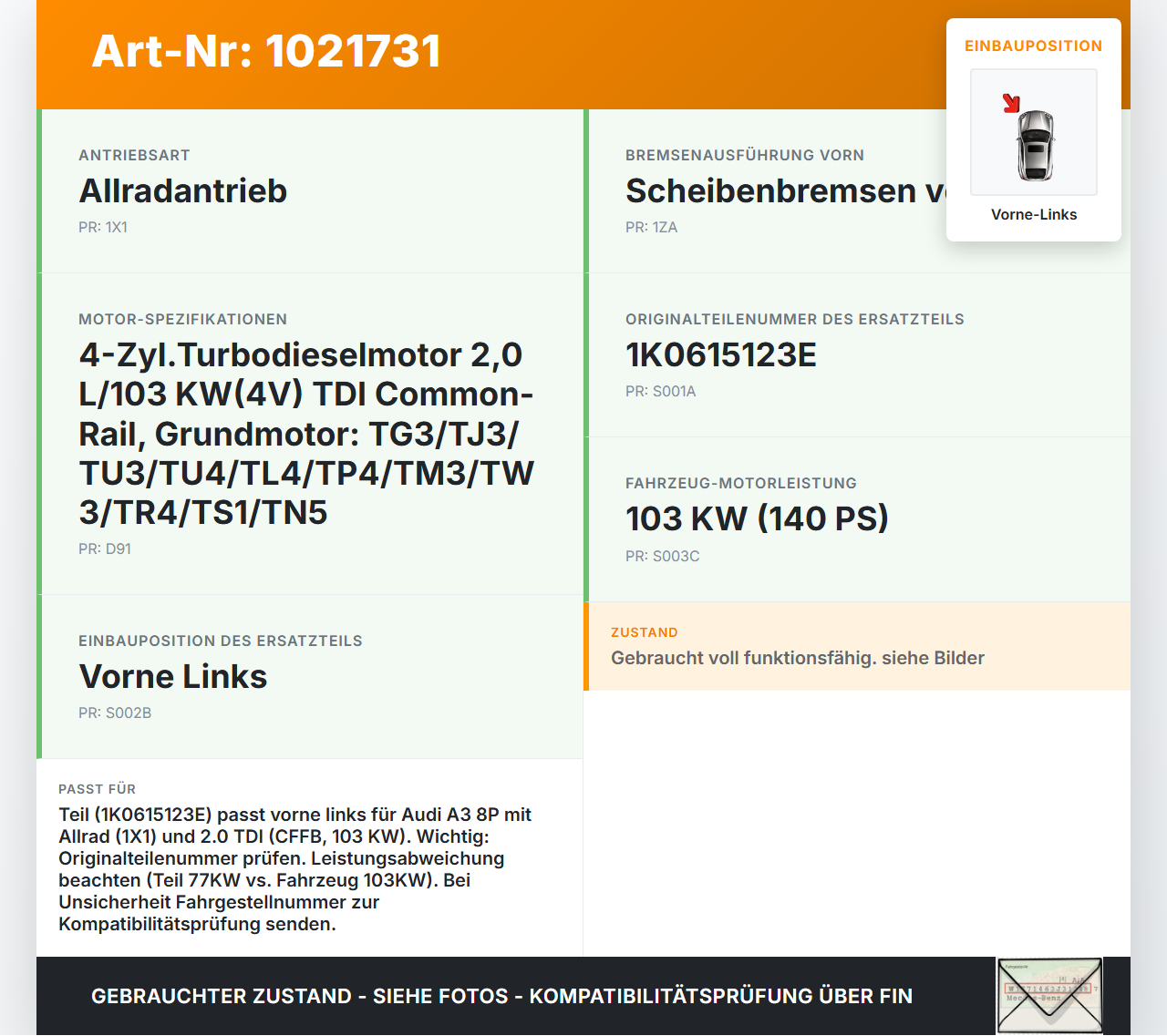 Audi A3 8P QU 10-12 2,0 77KW Bremssattel Bremszange Vorne Links Audi A3 8P QU 10-12 31.01.2011 1K0615123E gebraucht Vorschau 3