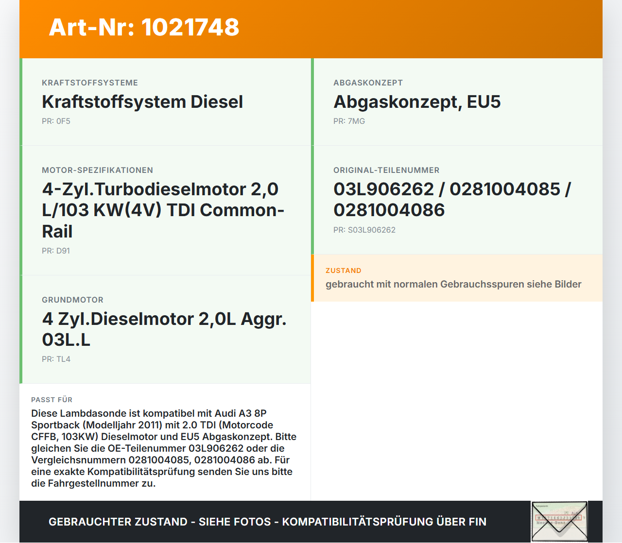 Audi A3 8P QU 10-12 2,0 77KW Lambdasonde Audi A3 8P QU 10-12 31.01.2011 03L906262 0281004085 0281004086 gebraucht Vorschau 3