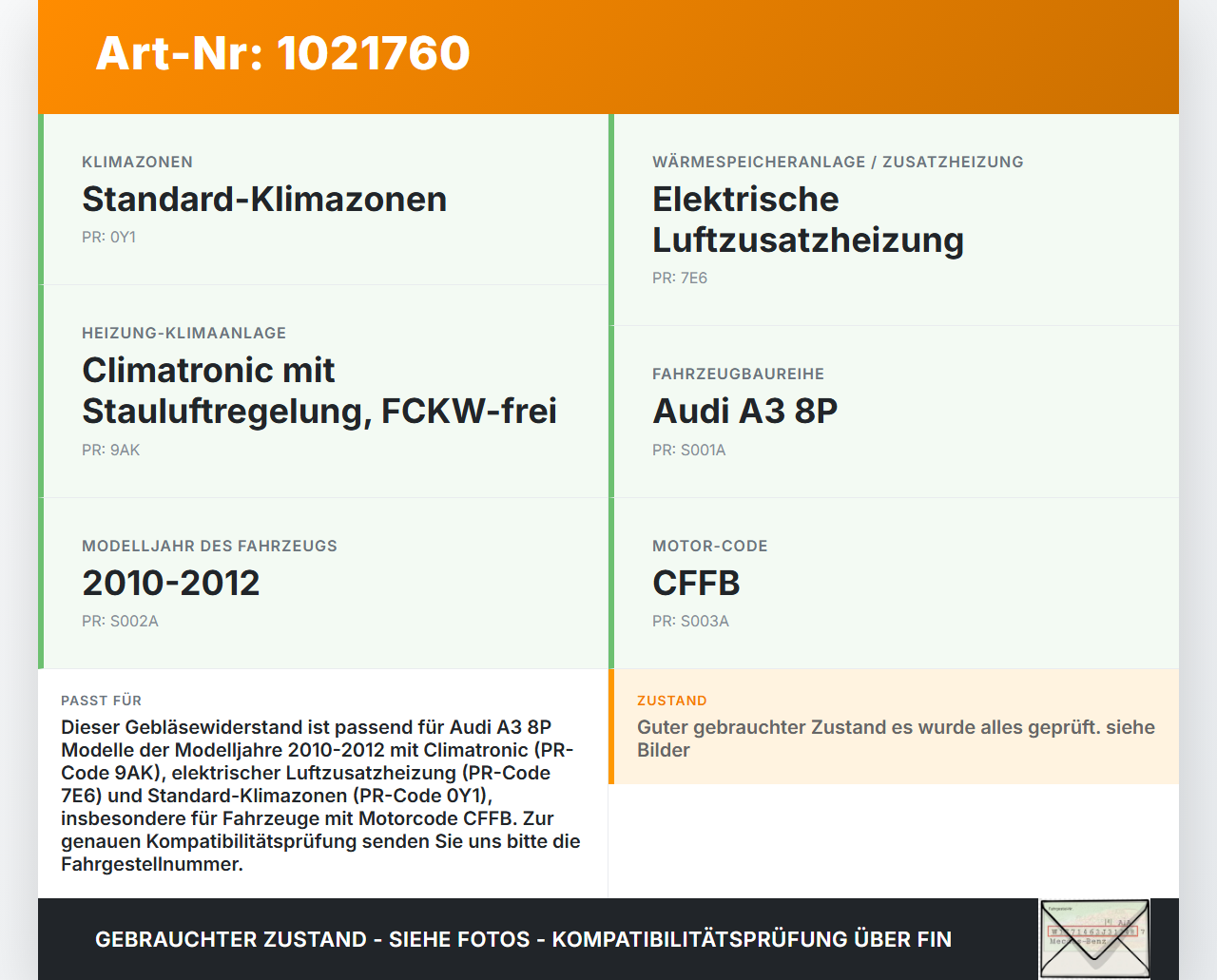 Audi A3 8P QU 10-12 Widerstand Gebläse Lüfter Audi A3 8P QU 10-12 31.01.2011 3C0907521F CZ246810-5384 997164W... Vorschau 3