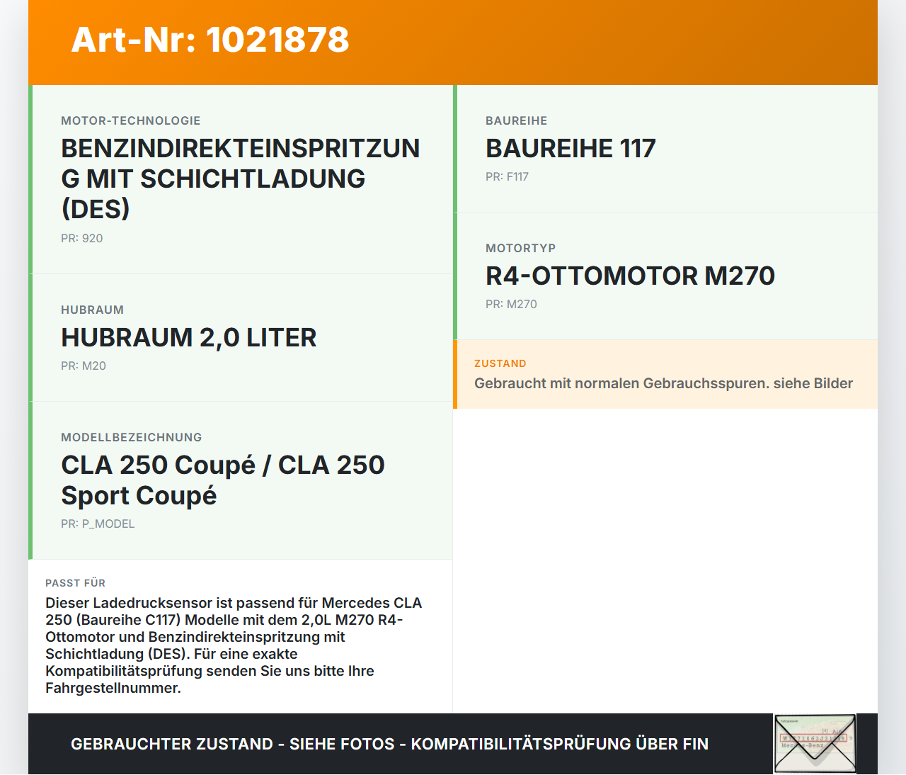 Mercedes CLA 250 C117 13-16 2,0i 125KW Sensor Ladedruck Mercedes CLA 250 C117 13-16 24.06.2014 A0091532228 gebraucht Vorschau 3
