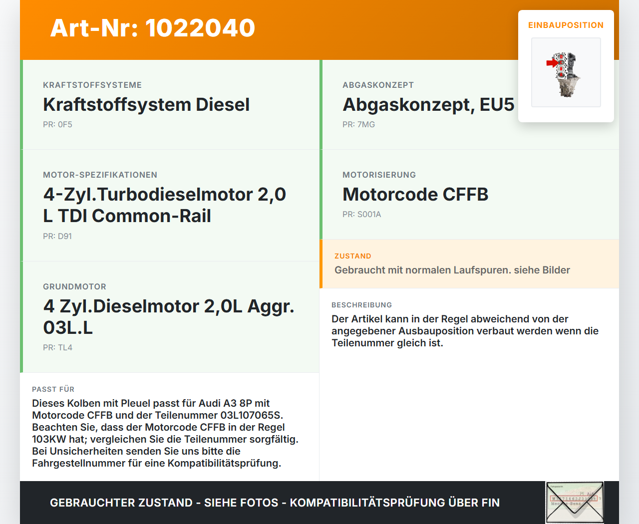 Audi A3 8P QU 10-12 2,0 77KW CFFB Kolben mit Pleuel pos C Audi A3 8P QU 10-12 31.01.2011 03L107065S gebraucht Vorschau 3