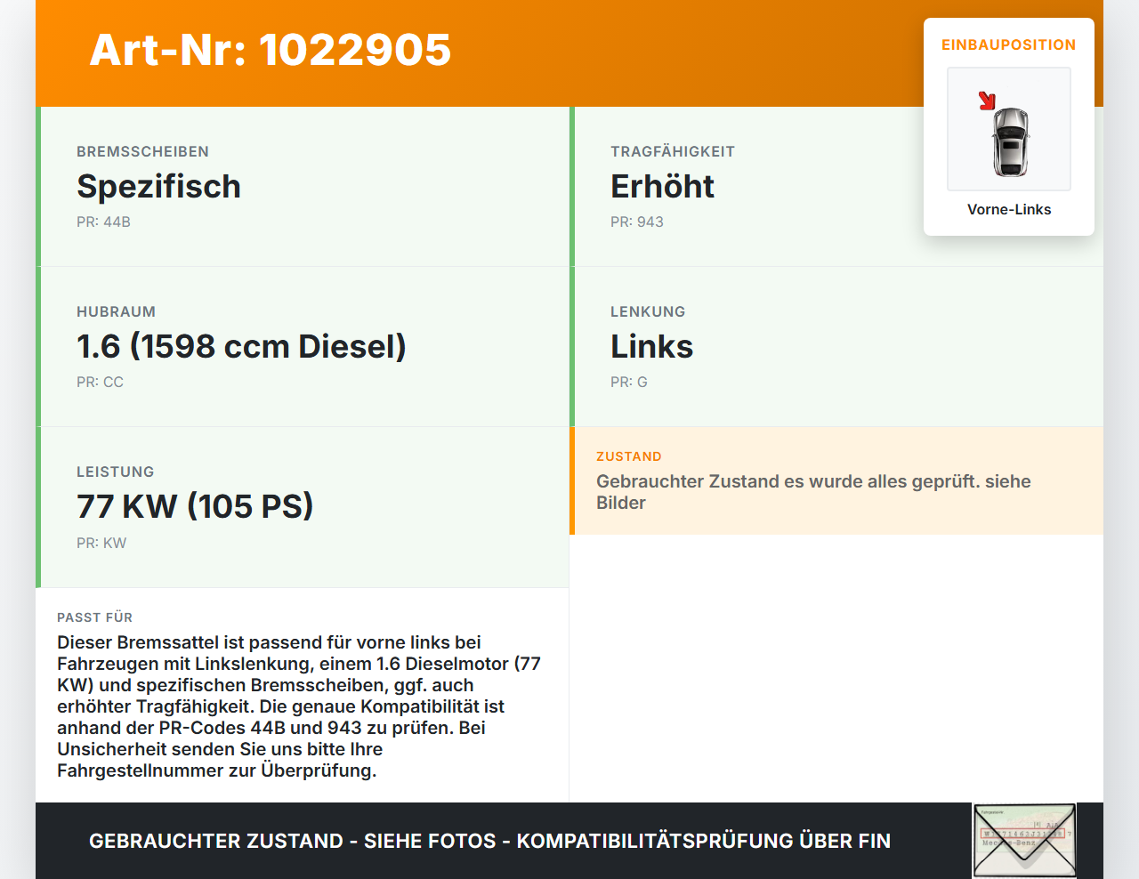 Fiat Doblo II 263 10-15 1,6D 77KW Bremssattel Bremszange Vorne Links Fiat Doblo II 263 10-15 30.05.2011 735507783... Vorschau 3
