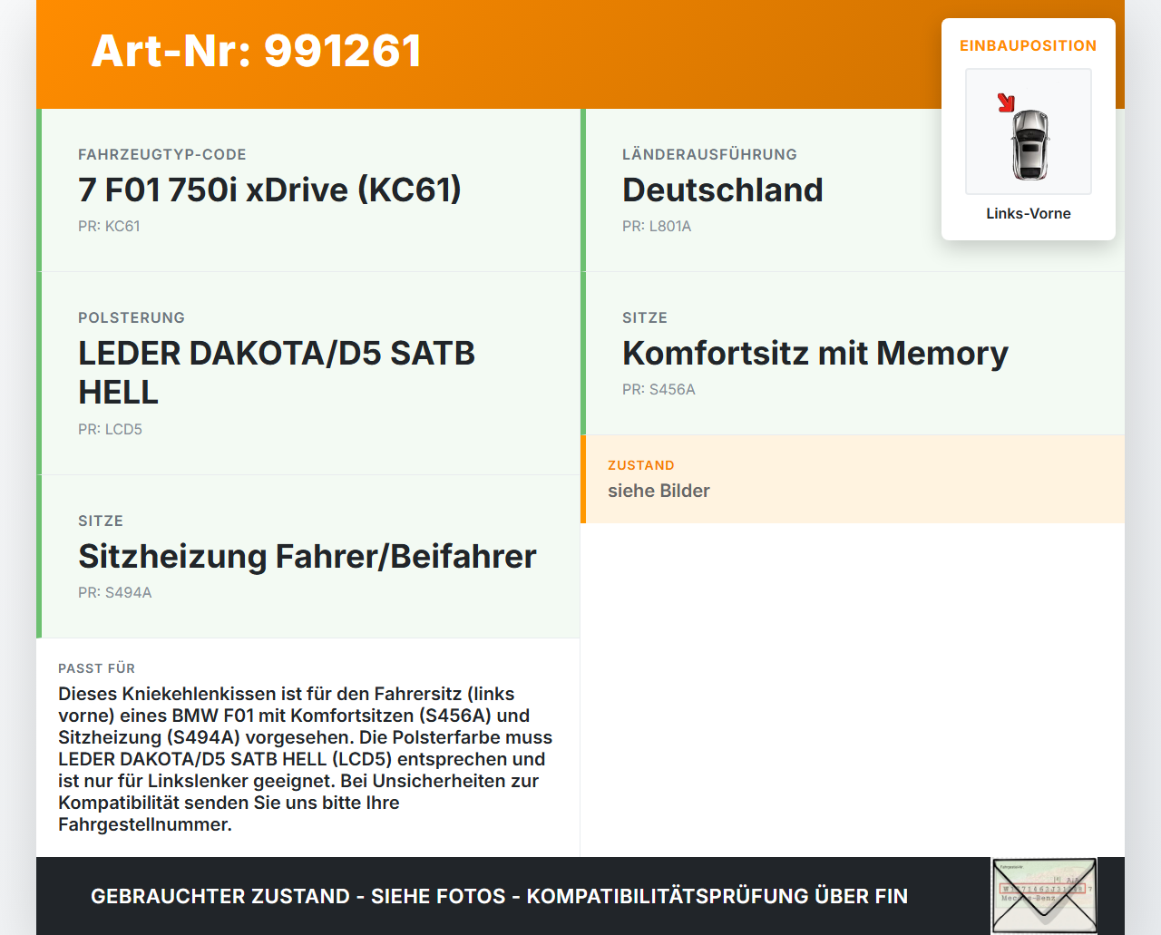 BMW F01 750iX 08-12 4,4i 300KW Kniekehlenkissen für Fahrer Sitz Links Vorne BMW F01 750iX 08-12 09.06.2011 9183136... Vorschau 3