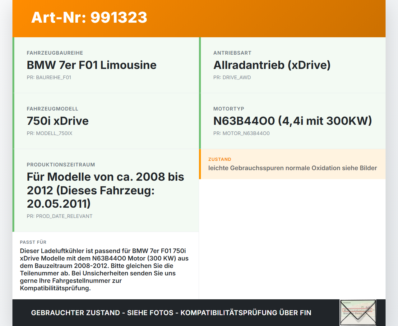 BMW F01 750iX 08-12 4,4i 300KW Ladeluftkühler Intercooler LLK BMW F01 750iX 08-12 09.06.2011 7575405 13717575405... Vorschau 3
