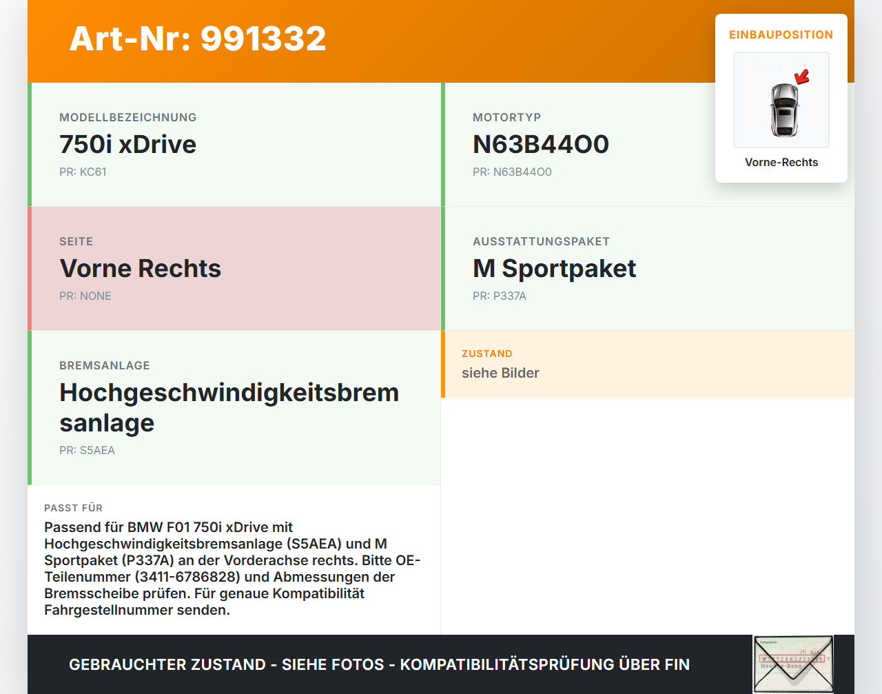 BMW F01 750iX 08-12 4,4i 300KW Bremssattel Bremszange Vorne Rechts 60/36/374 BMW F01 750iX 08-12 09.06.2011... Vorschau 3