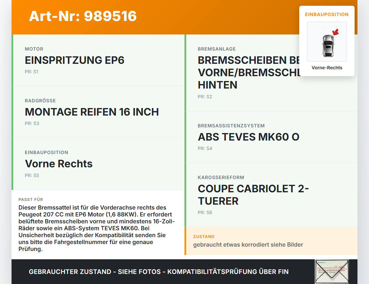 Peugeot 207 CC 09-15 1,6 88KW Bremssattel Bremszange Vorne Rechts Peugeot 207 CC 09-15 30.04.2007 4400R9 gebraucht Vorschau 3