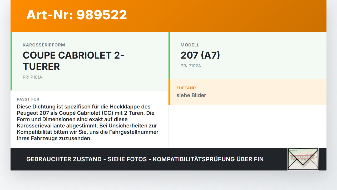 Peugeot 207 CC 09-15 Cabriolet Dichtung Rahmen für Heckklappe Kofferraum Peugeot 207 CC 09-15 30.04.2007 gebraucht Vorschau 3