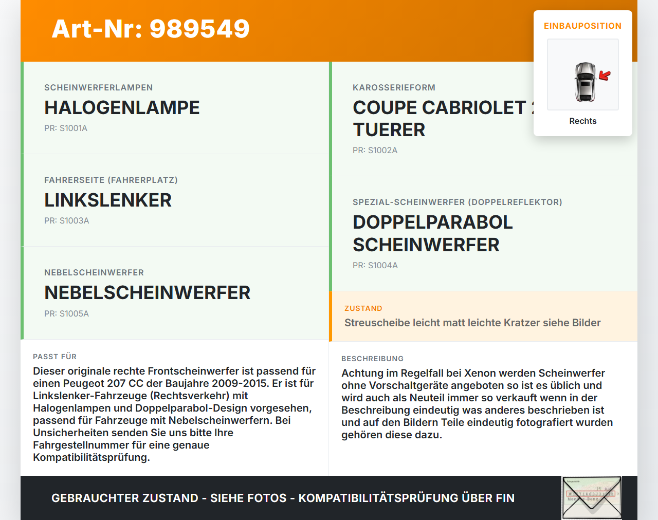 Peugeot 207 CC 09-15 Scheinwerfer Frontscheinwerfer Rechts orig. Peugeot 207 CC 09-15 30.04.2007 620695 9649986180... Vorschau 3