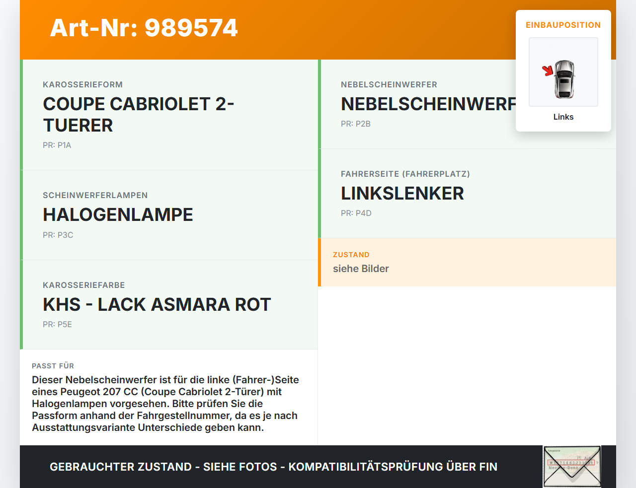 Peugeot 207 CC 09-15 Nebelscheinwerfer Links orig. Peugeot 207 CC 09-15 30.04.2007 6206E1 gebraucht Vorschau 3