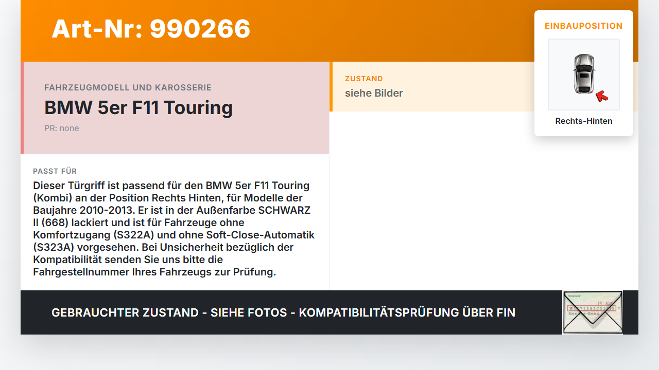 BMW F11 520d 10-13 Kombi Türgriff Griff aussen Rechts Hinten 668 BMW F11 520d 10-13 18.05.2012 7276242 51227276242... Vorschau 3